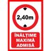 Placuta pentru inaltimea maxima admisa 2,40 metri